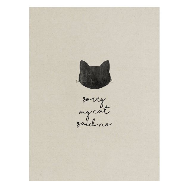 Wandbilder Kunstdrucke Haustier Zitat Sorry My Cat Said No