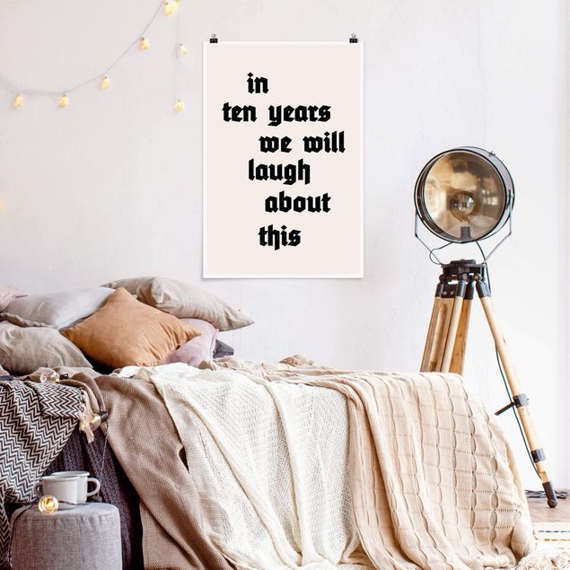 Spruch Poster In ten years