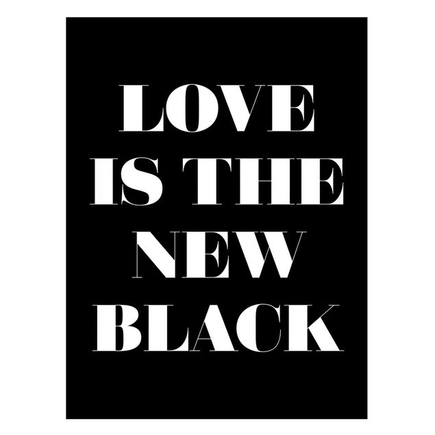 Magnettafeln Sprüche Love is the new black