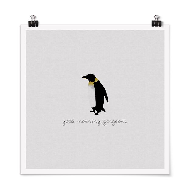 Wandbilder Schwarz-Weiß Pinguin Zitat Good Morning Gorgeous