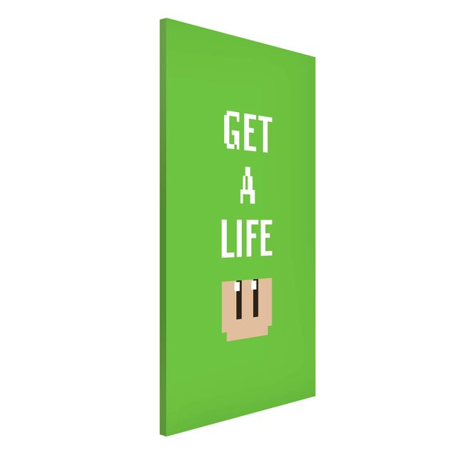 Magnettafeln Sprüche Video Game Text Get A Life In Green